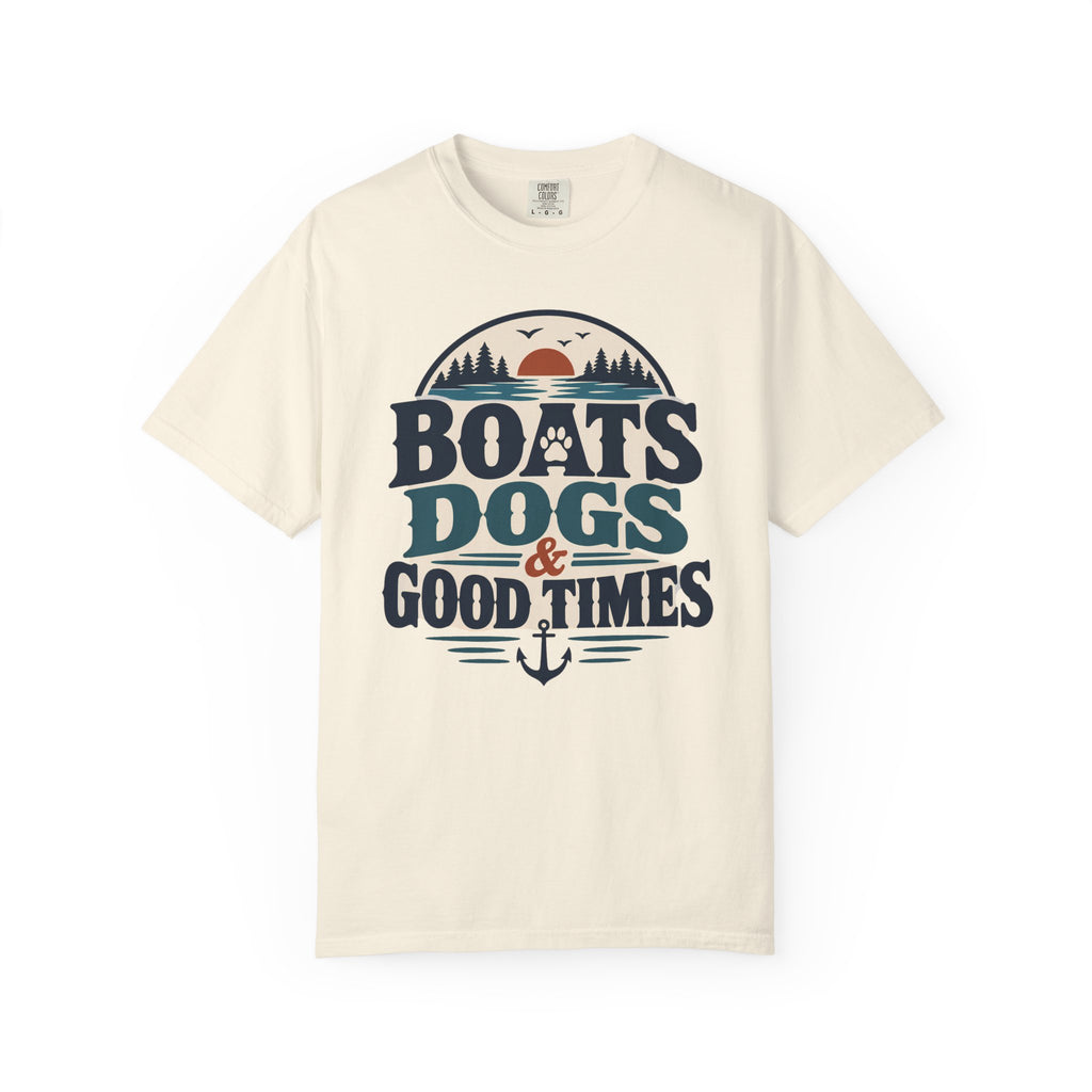 Boats Dogs & Good Times T-Shirt