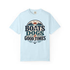 Boats Dogs & Good Times T-Shirt