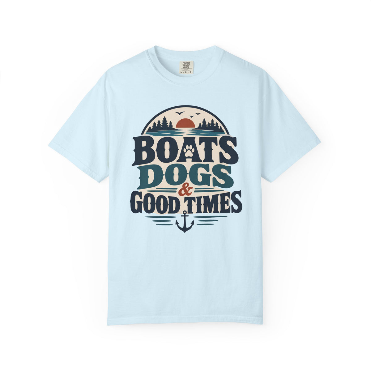 Boats Dogs & Good Times T-Shirt