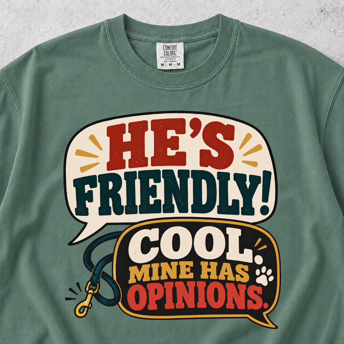 He's Friendly T-shirt