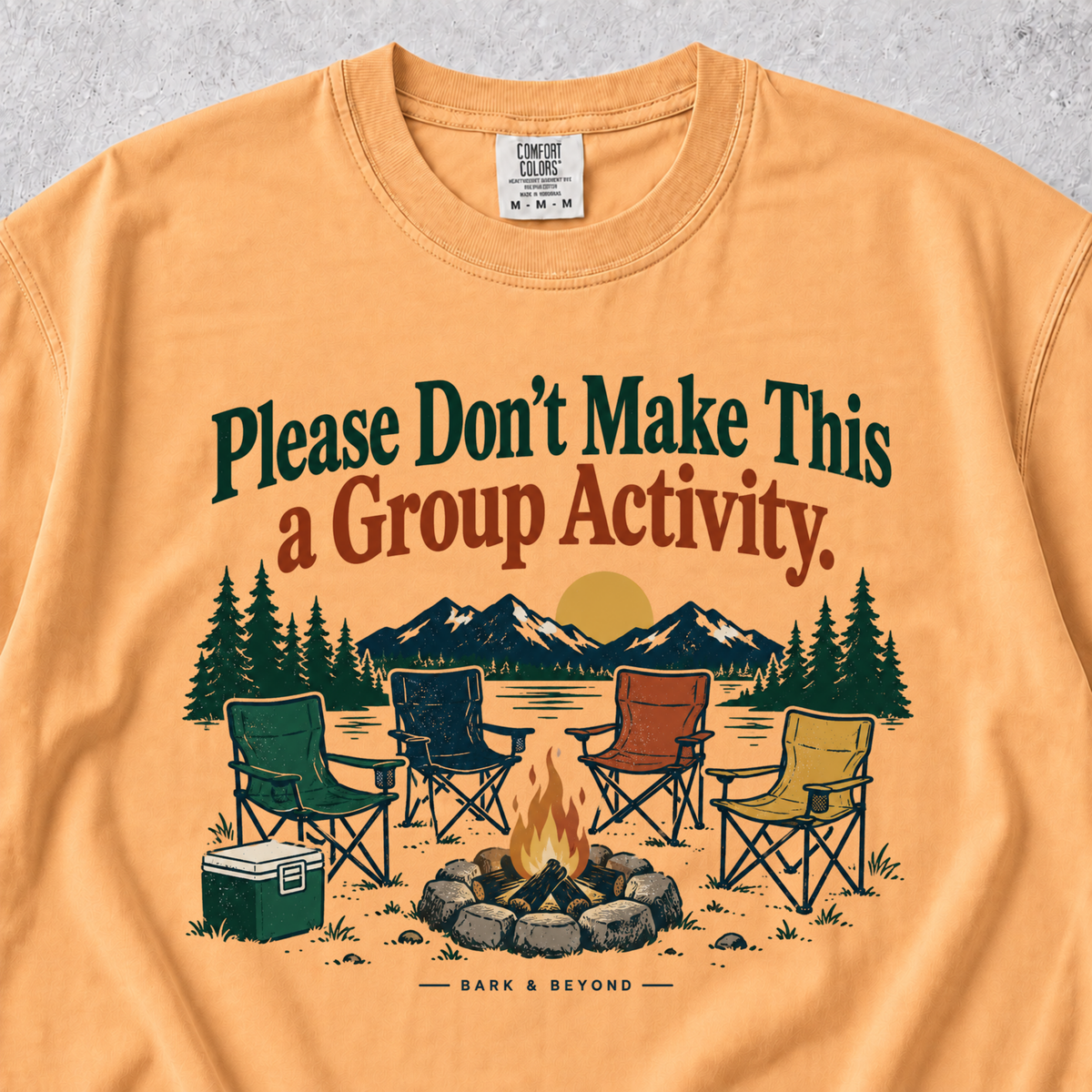 Don't Make This a Group Activity T-shirt
