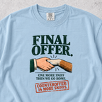 Final Offer T-shirt