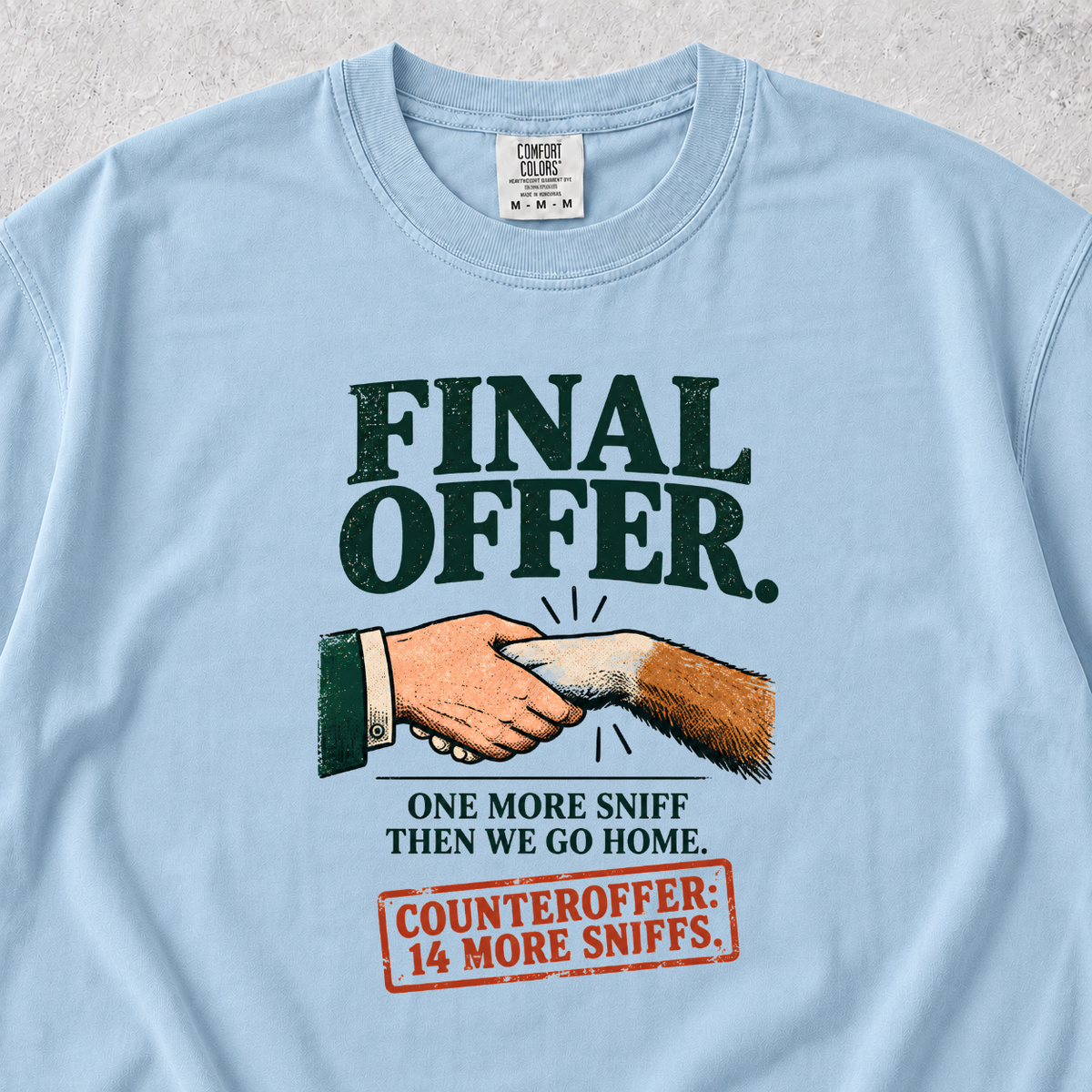 Final Offer T-shirt