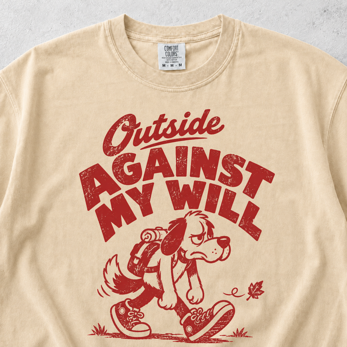 Outside Against My Will T-shirt