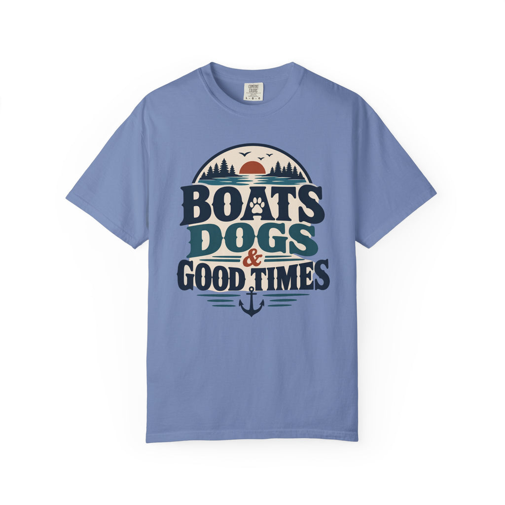 Boats Dogs & Good Times T-Shirt