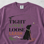 Tight Lines Loose Leash T-shirt