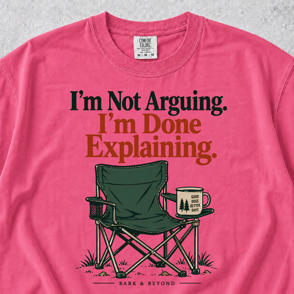 I'm Not Arguing T-Shirt