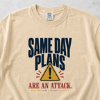 Same Day Plans T-shirt