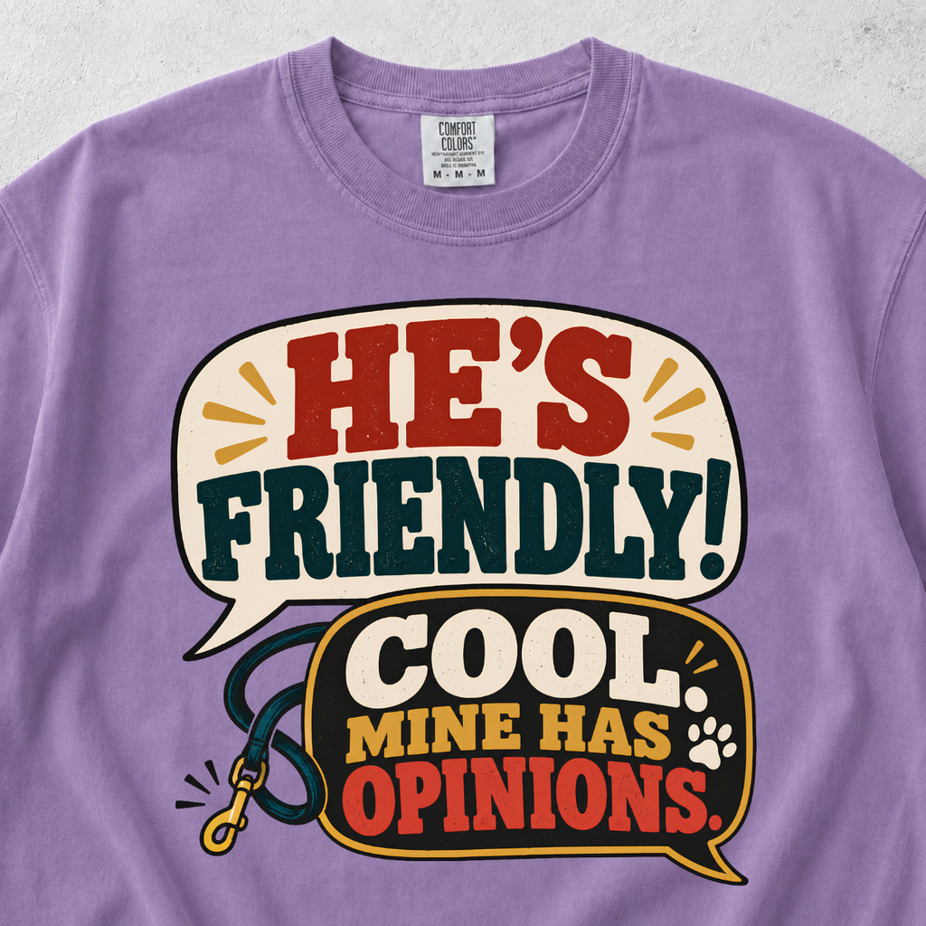 He's Friendly T-shirt