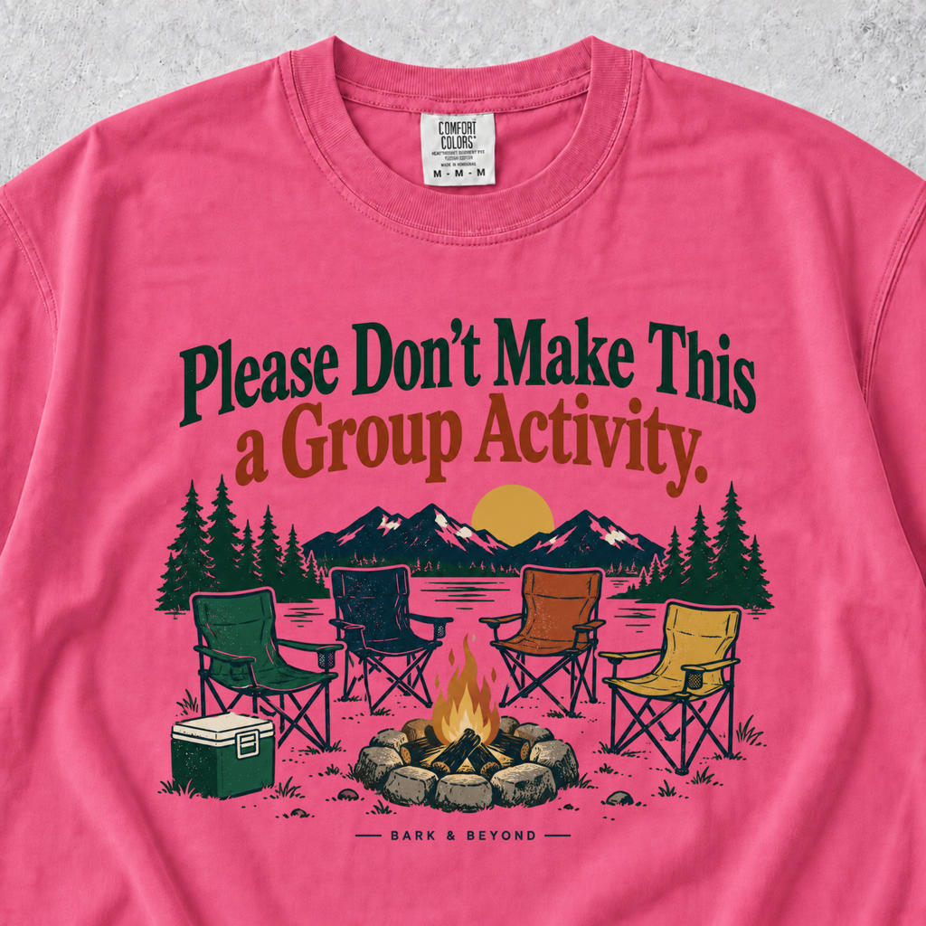 Don't Make This a Group Activity T-shirt