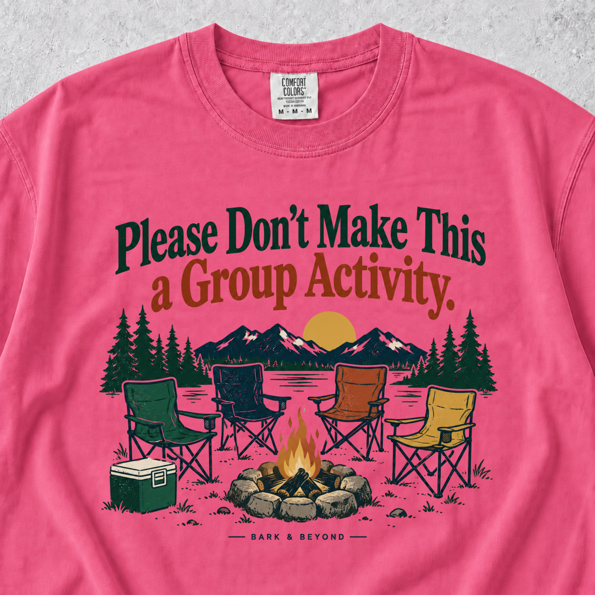 Don't Make This a Group Activity T-shirt