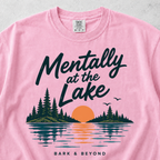Mentally At The Lake T-shirt