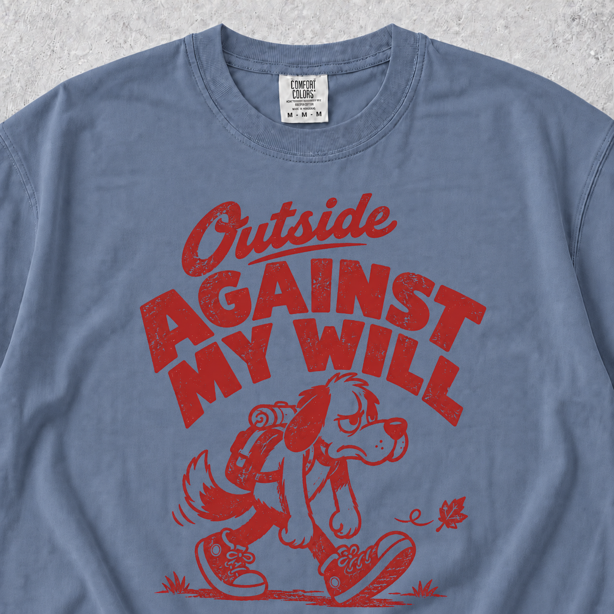 Outside Against My Will T-shirt