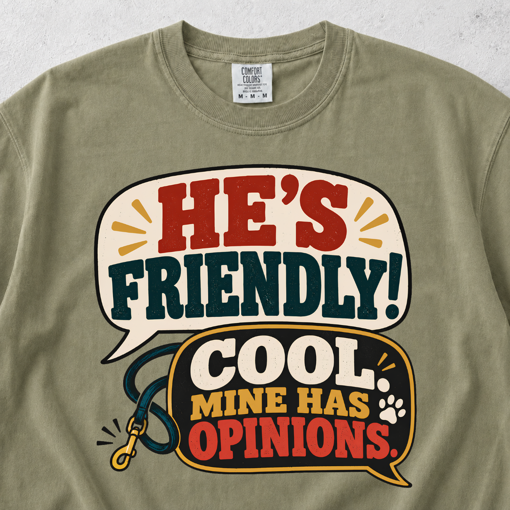 He's Friendly T-shirt