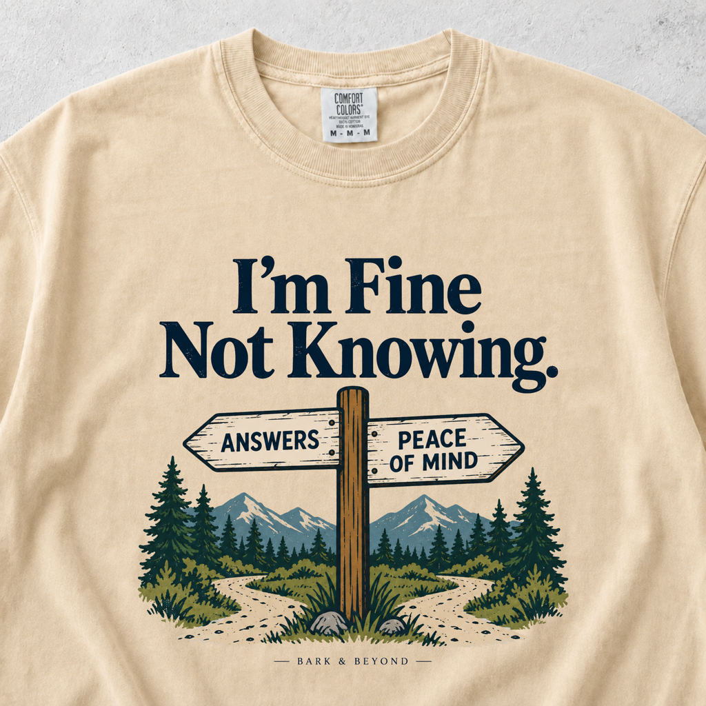 I'm Fine Not Knowing T-shirt