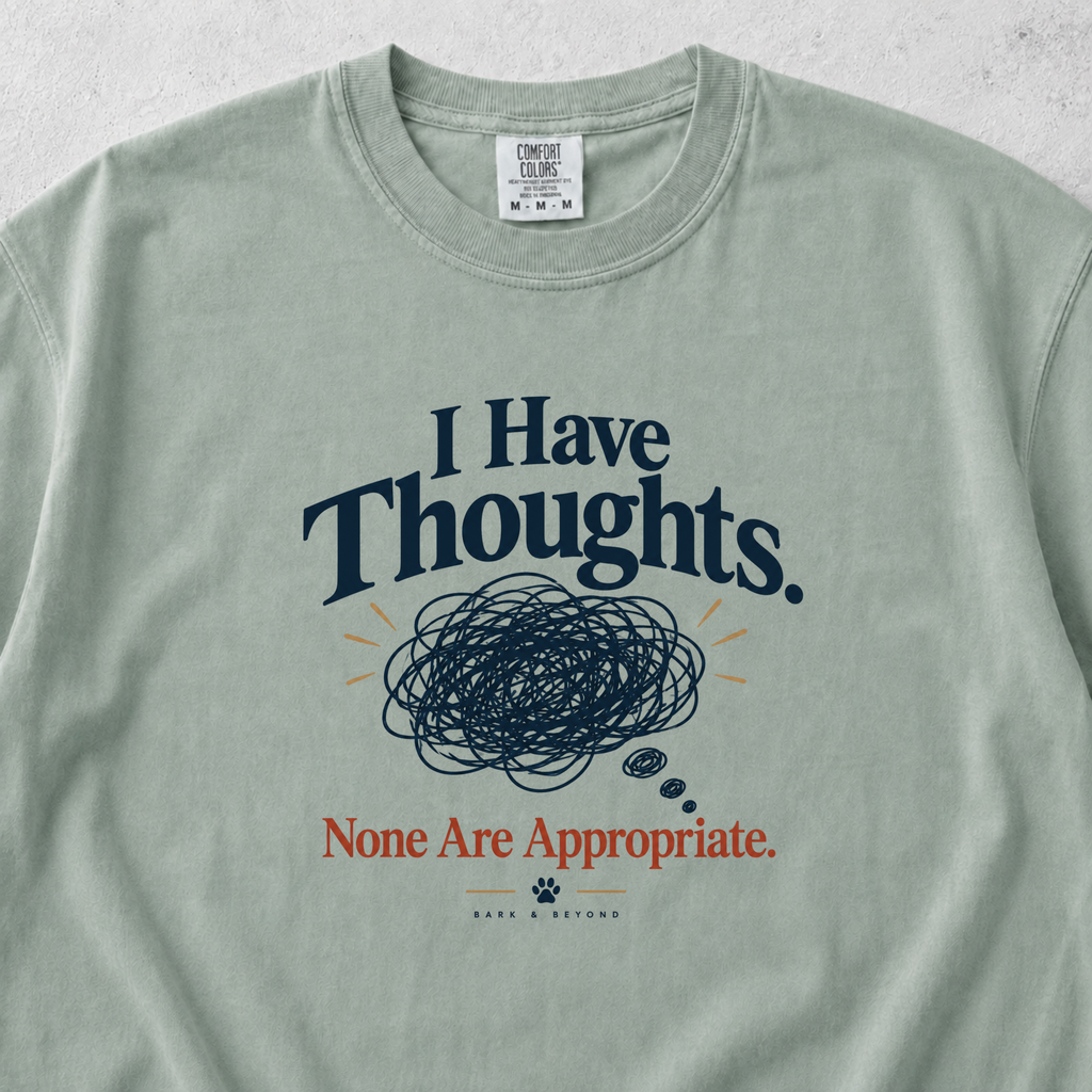 I Have Thoughts T-shirt