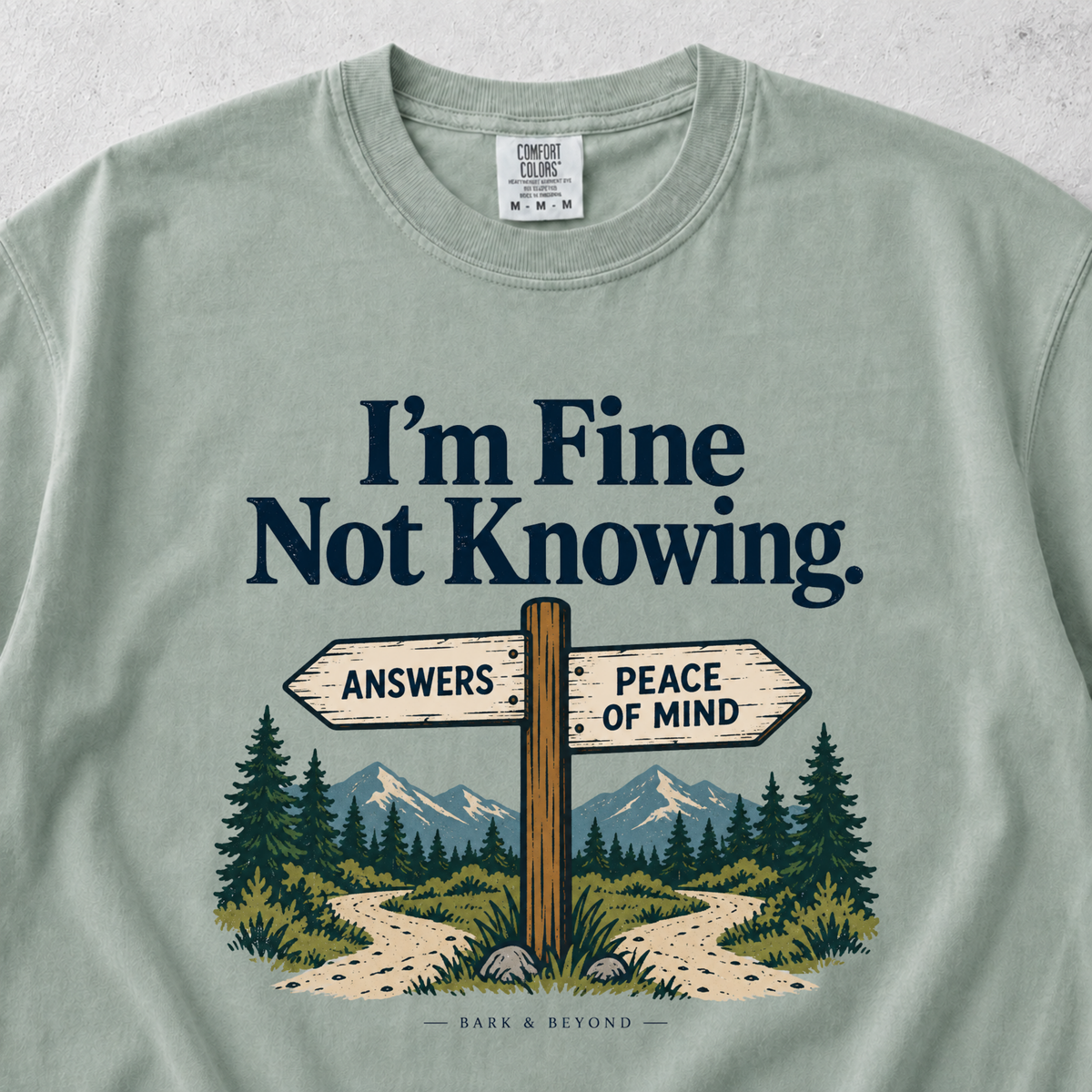 I'm Fine Not Knowing T-shirt