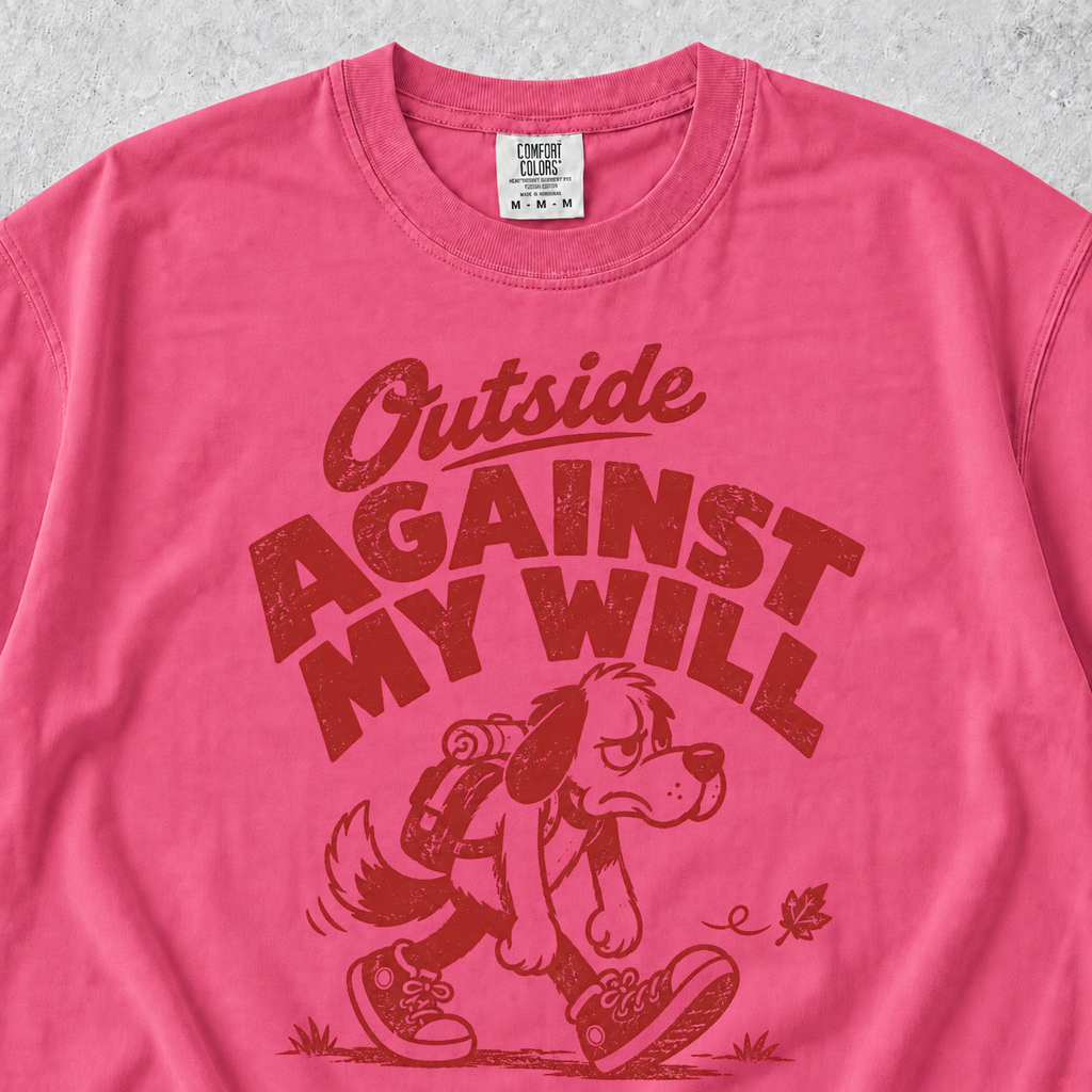 Outside Against My Will T-shirt