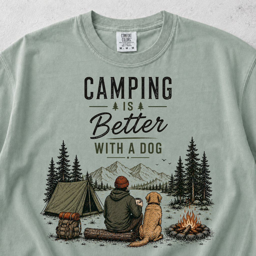 Camping is better with a Dog T-shirt