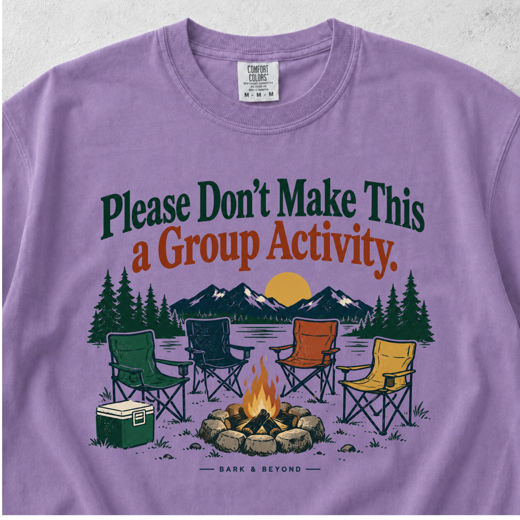 Don't Make This a Group Activity T-shirt