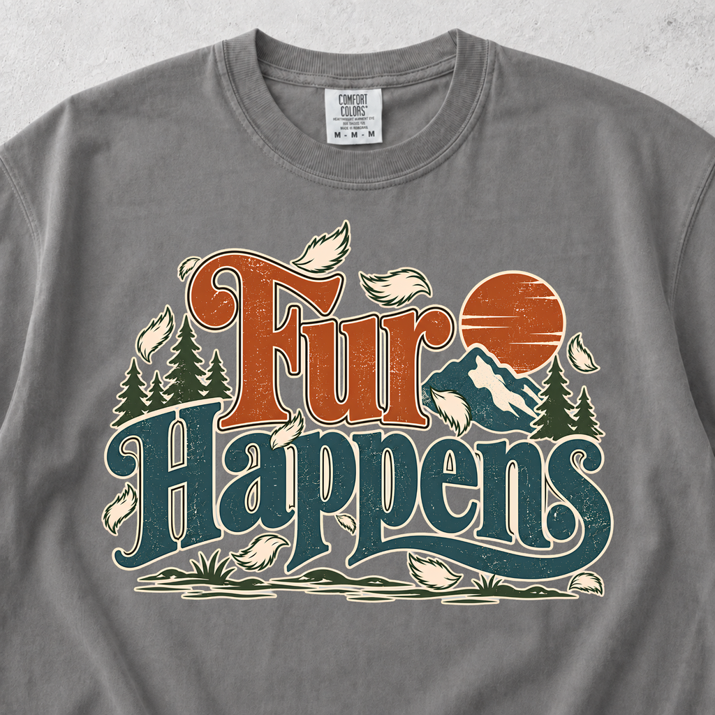 Fur Happens T-shirt