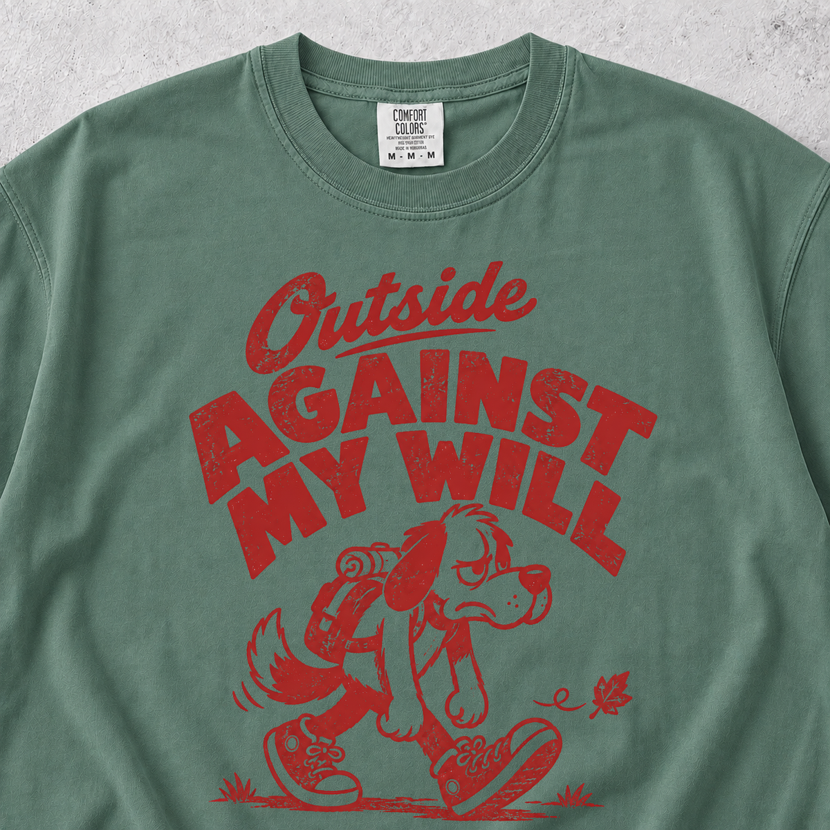 Outside Against My Will T-shirt