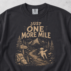 Just one more mile  T-shirt