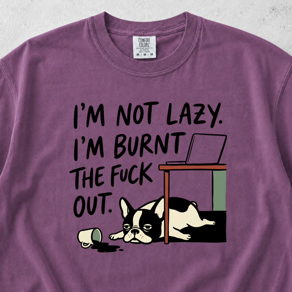 Not Lazy T-shirt