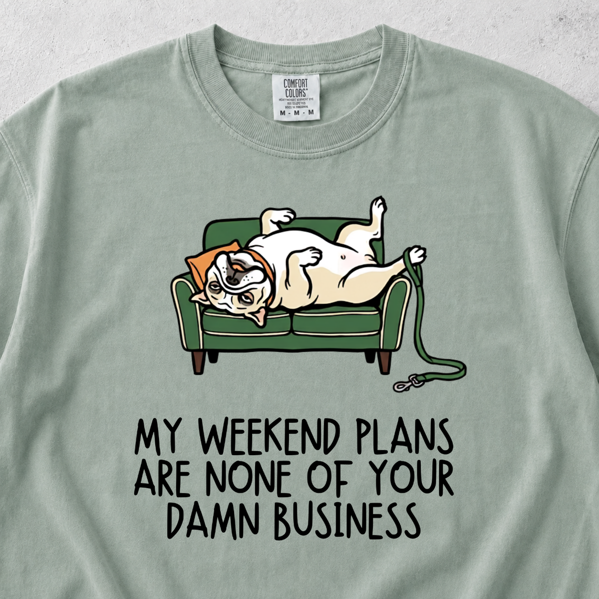 Weekend Plans T-shirt
