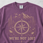 We're Not Lost  T-shirt