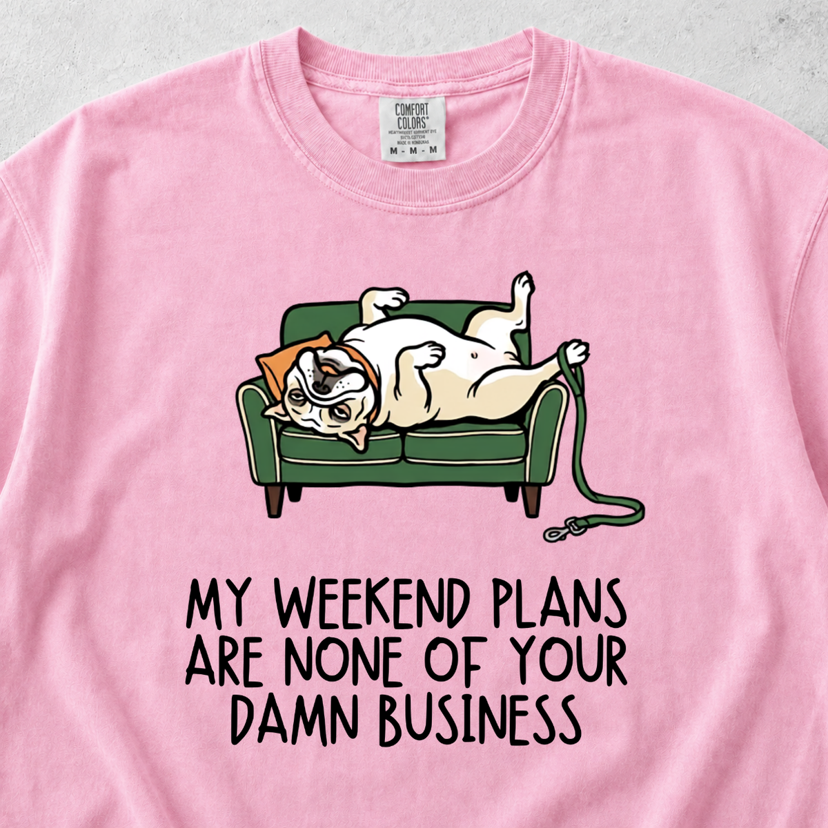 Weekend Plans T-shirt