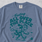 Feeling All Over The Place T-shirt