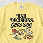 Bad Decisions T-shirt