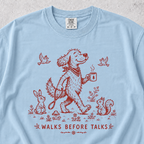 Walks Before Talks T-shirt