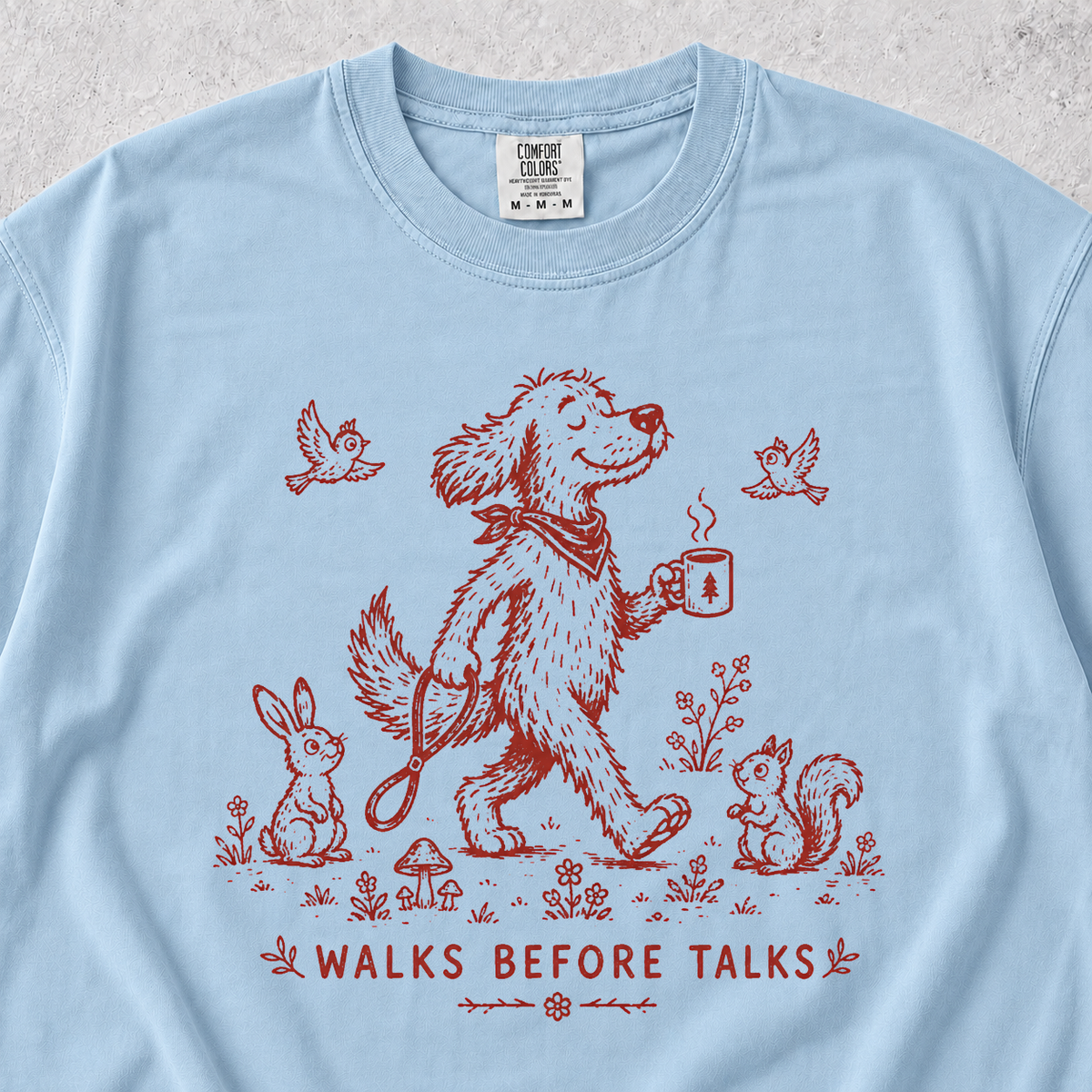 Walks Before Talks T-shirt