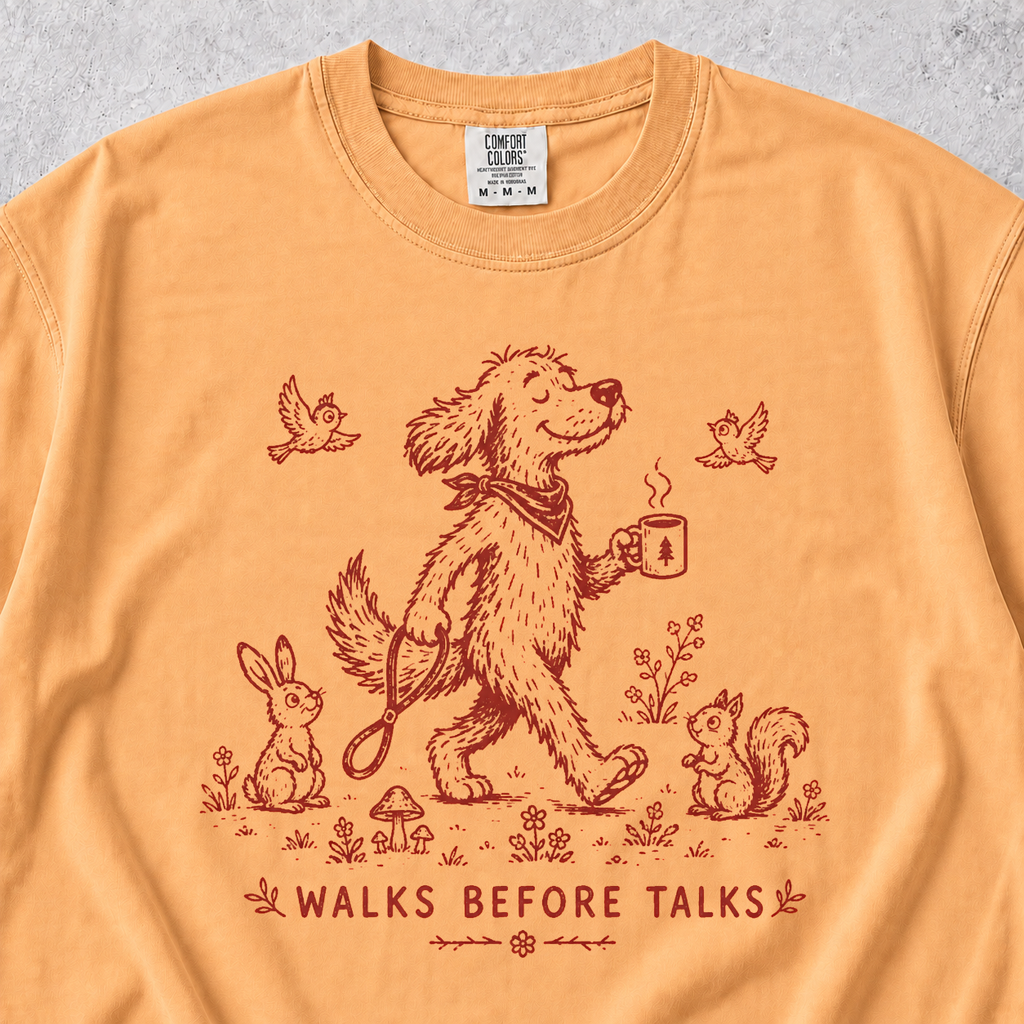 Walks Before Talks T-shirt