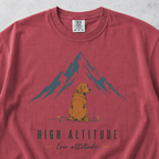 High Altitude Low Attitude T-Shirt