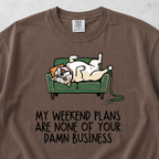Weekend Plans T-shirt
