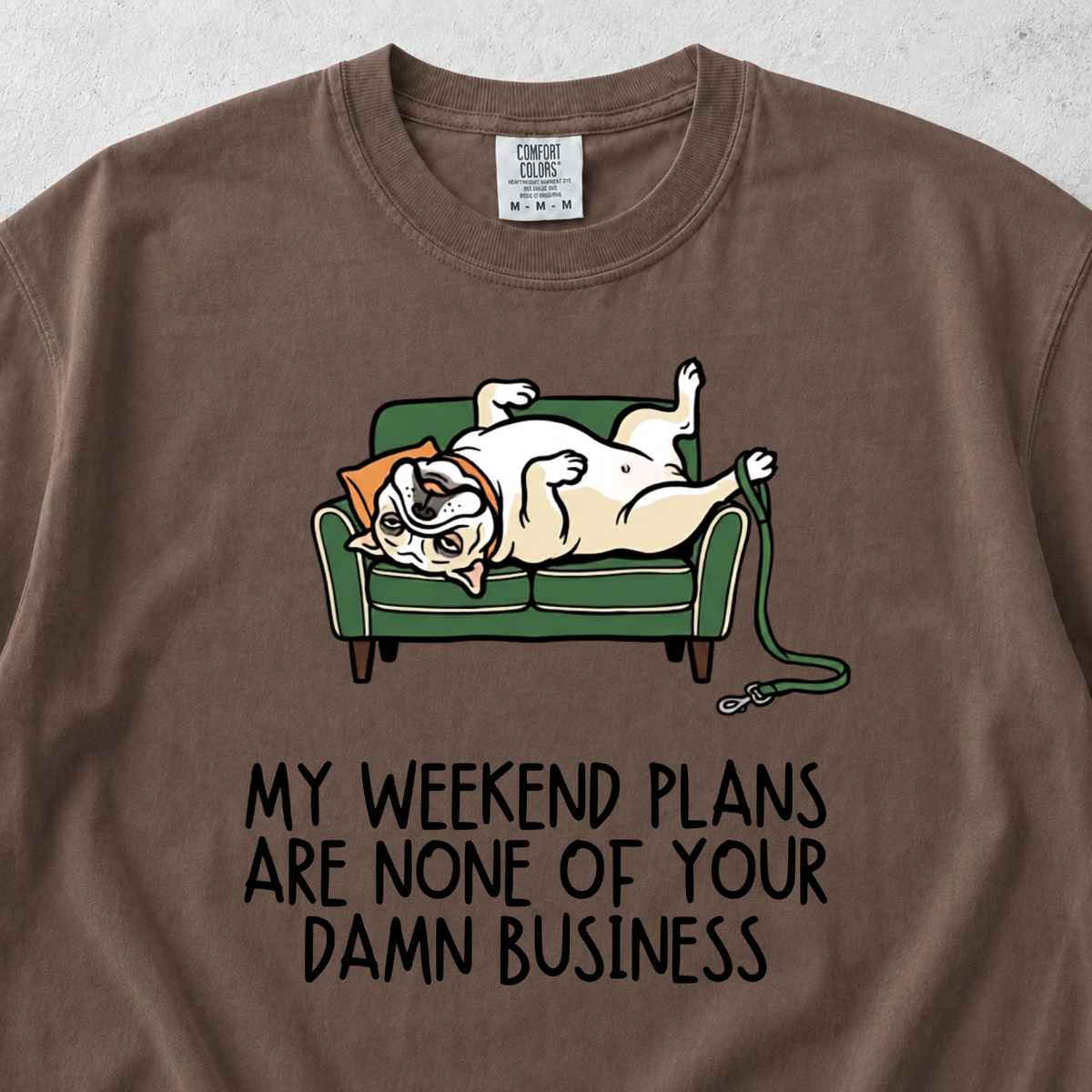 Weekend Plans T-shirt