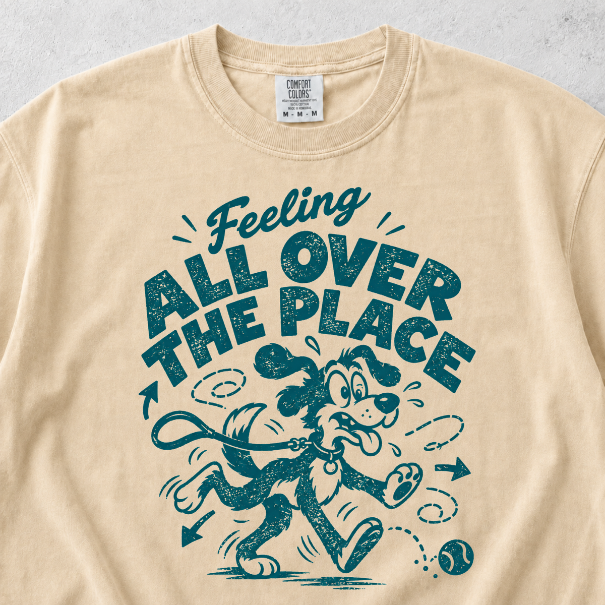 Feeling All Over The Place T-shirt