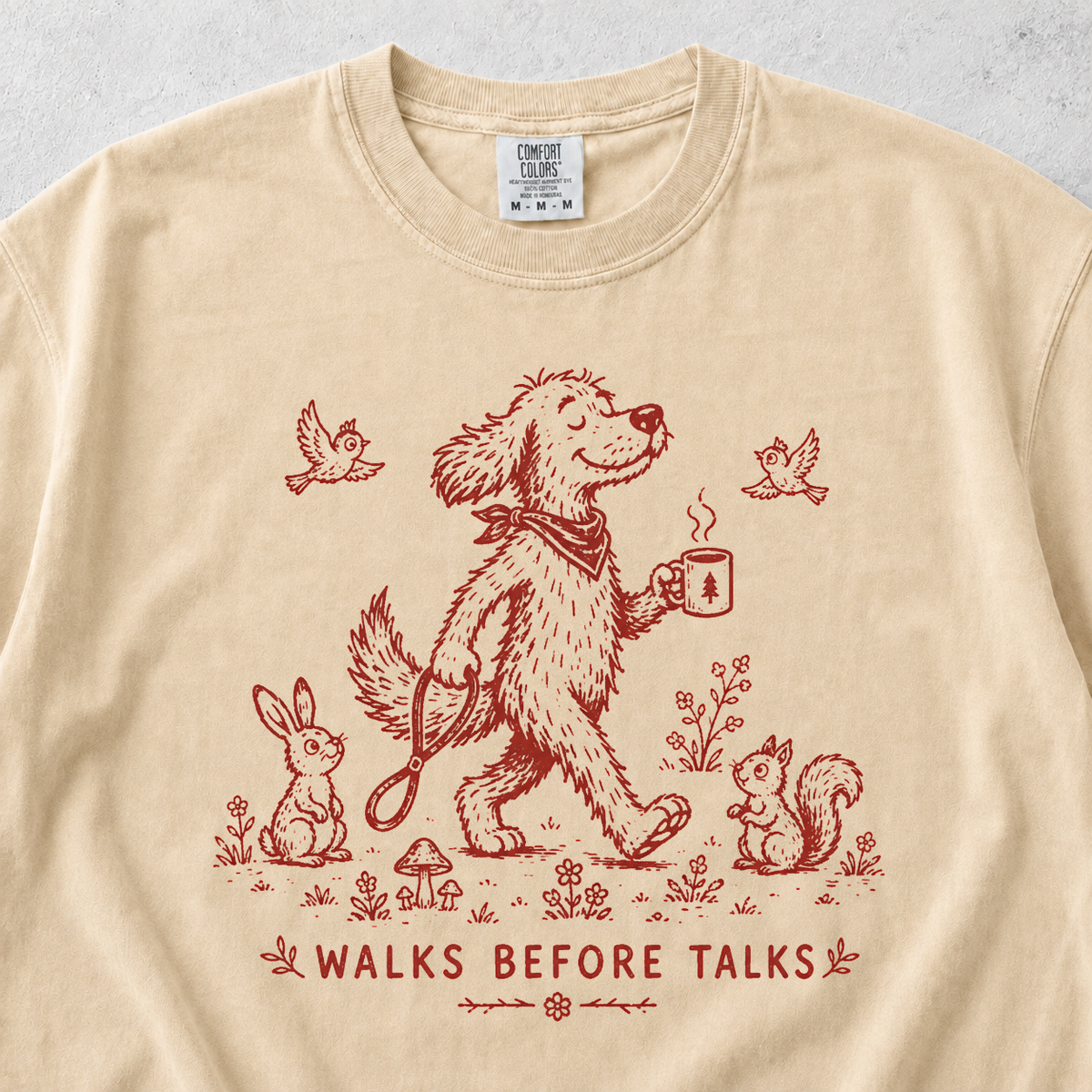 Walks Before Talks T-shirt