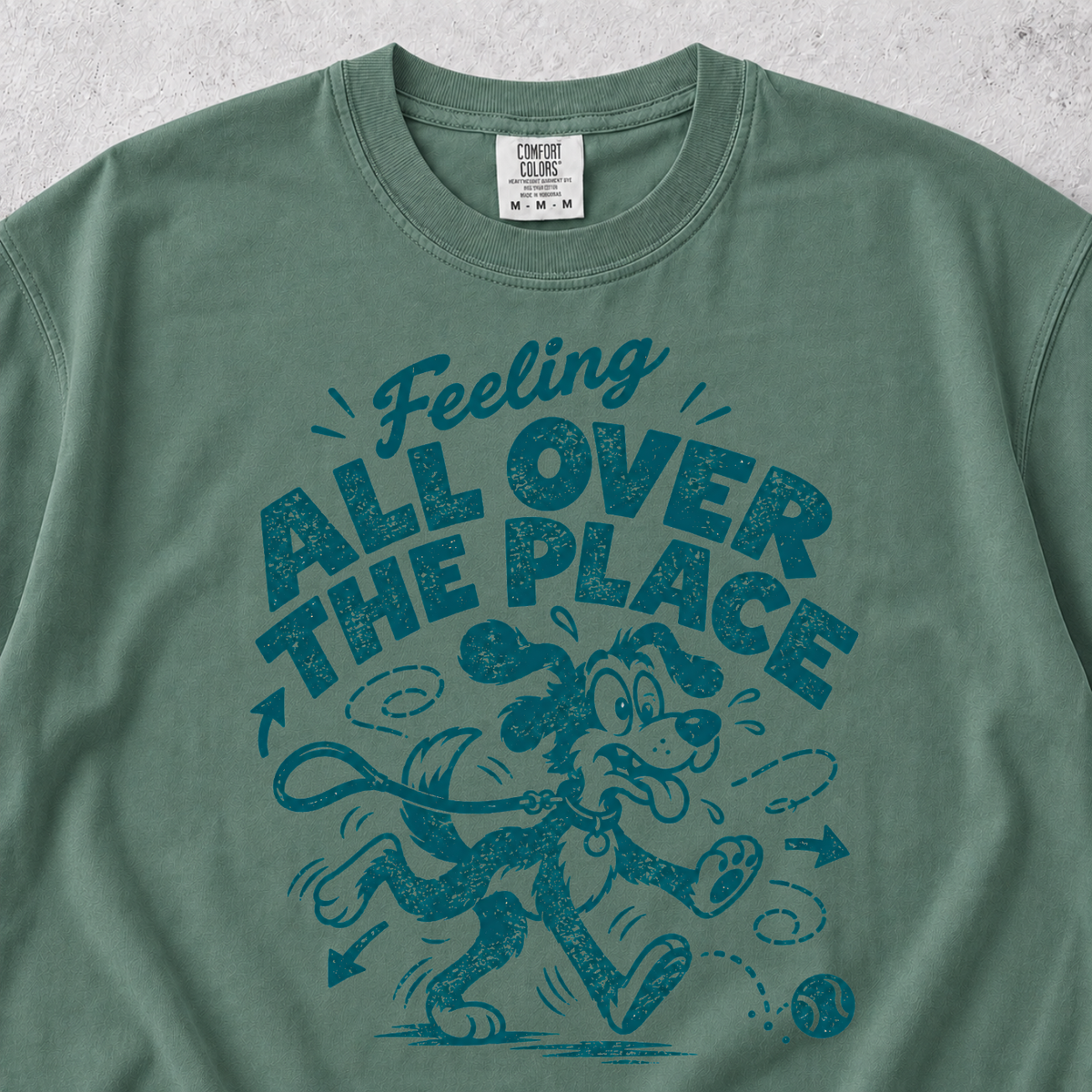 Feeling All Over The Place T-shirt