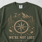 We're Not Lost  T-shirt