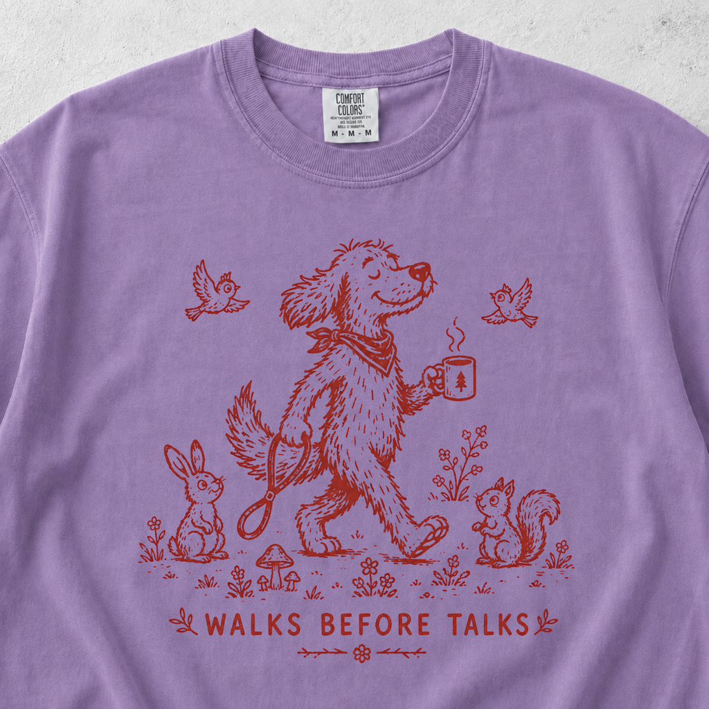 Walks Before Talks T-shirt