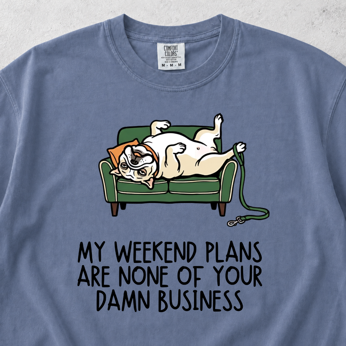 Weekend Plans T-shirt